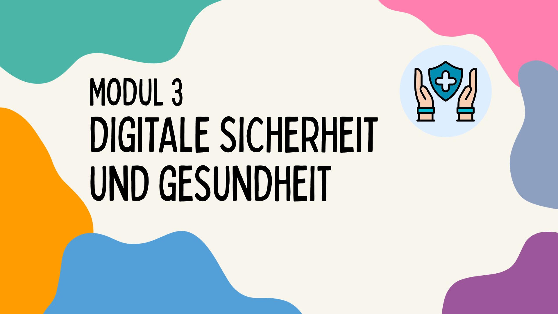 03_Digitale Sicherheit und Gesundheit